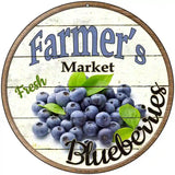 Farmers Market Blueberries Novelty Metal Circular Sign 8" (UC)