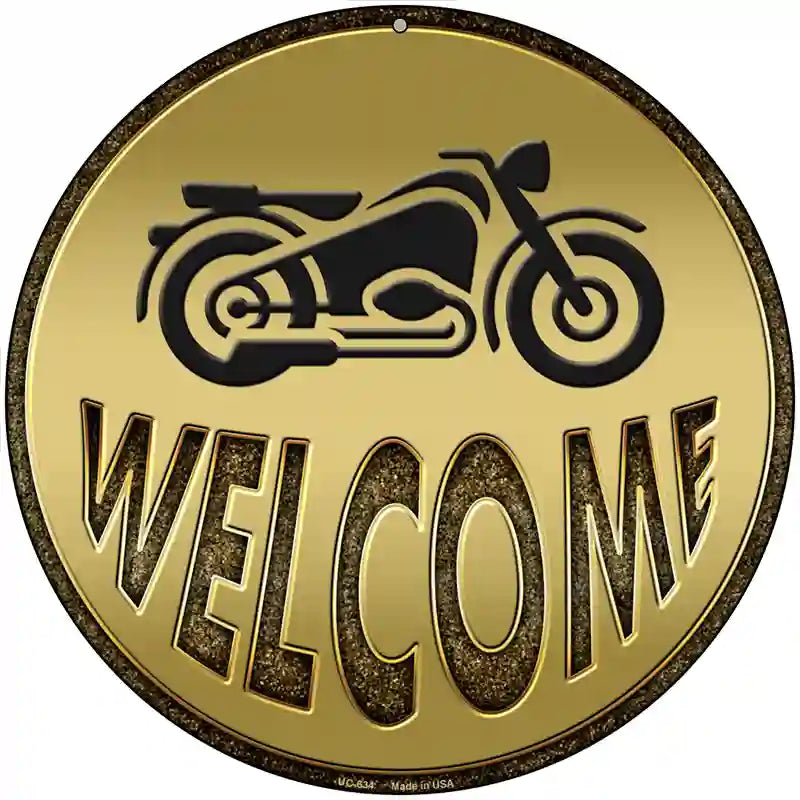 Welcome With Motorcycle Novelty Metal Circular Sign 8" (UC)