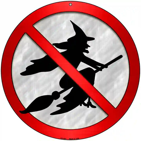 No Witches Novelty Metal Circular Sign 8" (UC)