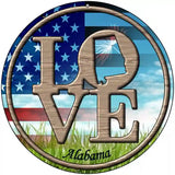 Love Alabama Novelty Metal Circular Sign 8" (UC)