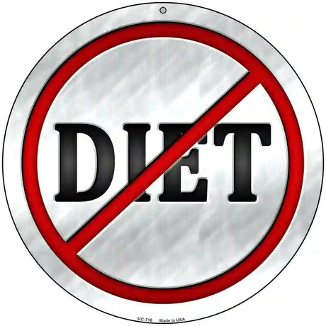 Diet Novelty Metal Circular Sign 8" (UC)