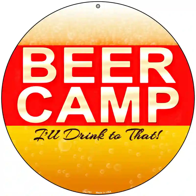 Beer Camp Novelty Metal Circular Sign 8" (UC)