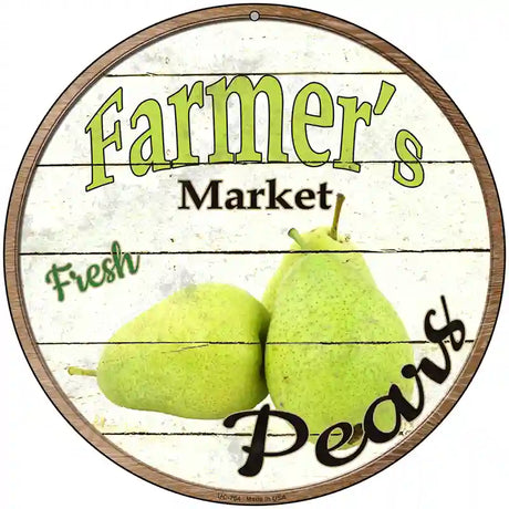 Farmers Market Pears Novelty Metal Circular Sign 8" (UC)