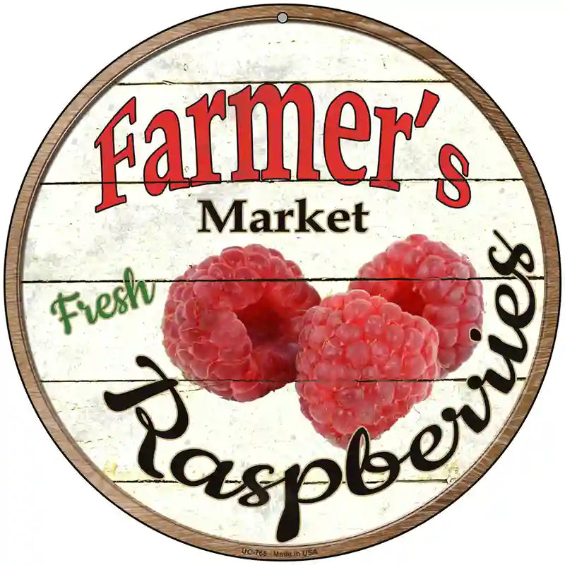 Farmers Market Raspberries Novelty Metal Circular Sign 8" (UC)