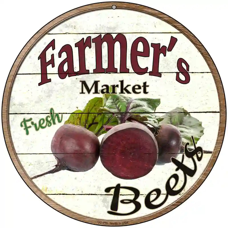 Farmers Market Beets Novelty Metal Circular Sign 8" (UC)