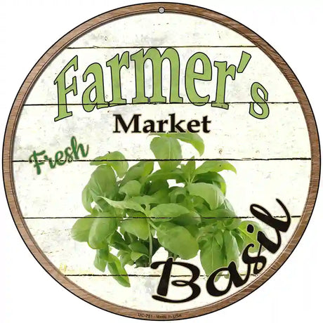 Farmers Market Basil Novelty Metal Circular Sign 8" (UC)