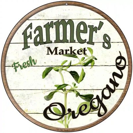 Farmers Market Oregano Novelty Metal Circular Sign 8" (UC)