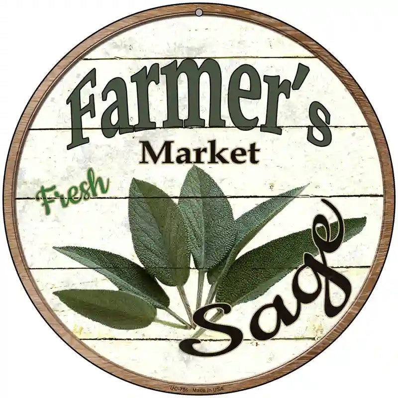 Farmers Market Sage Novelty Metal Circular Sign 8" (UC)