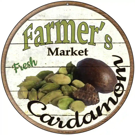 Farmers Market Cardamon Novelty Metal Circular Sign 8" (UC)