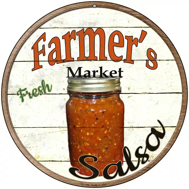 Farmers Market Salsa Novelty Metal Circular Sign 8" (UC)