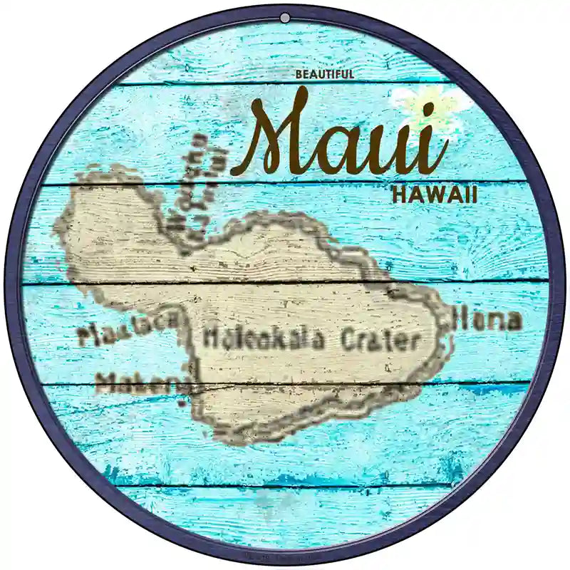 Maui Hawaii Map Novelty Metal Circular Sign 8" (UC)