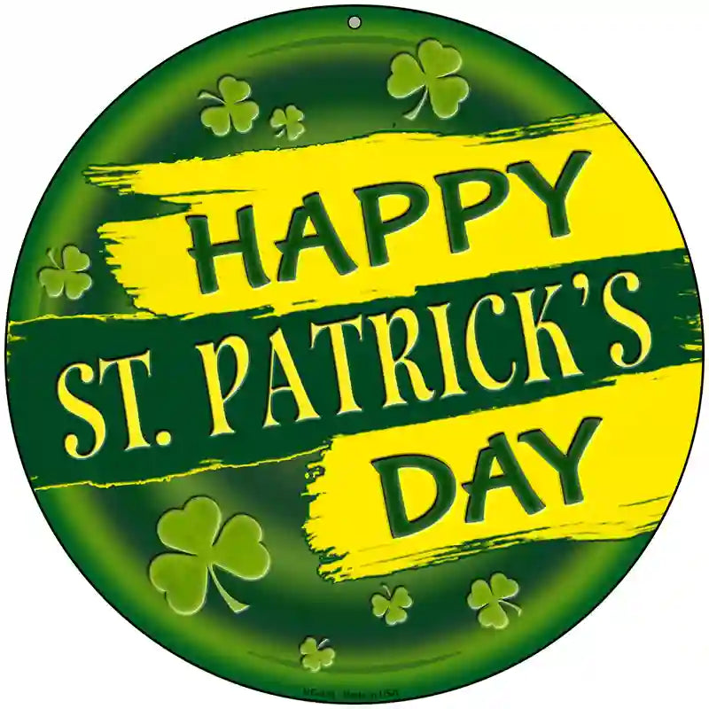 Happy St. Patrick's Day Novelty Metal Circular Sign 8" (UC)