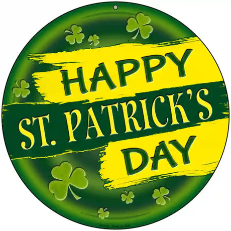 Happy St. Patrick's Day Novelty Metal Circular Sign 8" (UC)