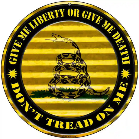 Dont Tread On Me Novelty Circular Sign 8" (UC)