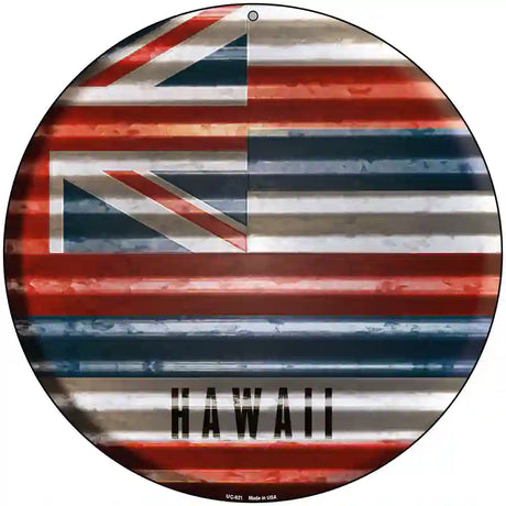 Hawaii Flag Corrugated Effect Novelty Circular Sign 8" (UC)