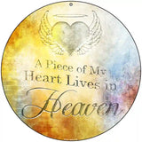 Heart Lives In Heaven Novelty Metal Circular Sign 8" (UC)