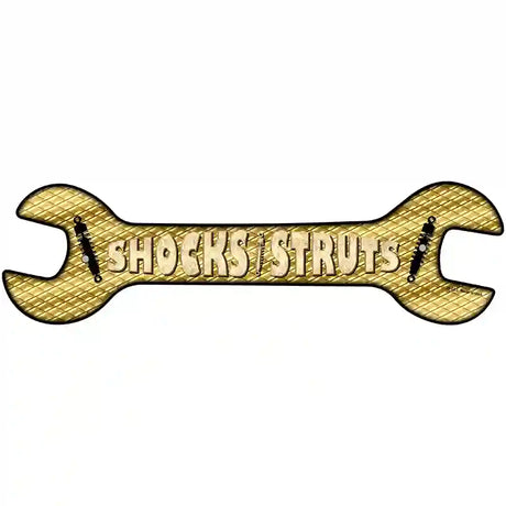 Shocks And Struts Novelty Metal Wrench Sign W-023