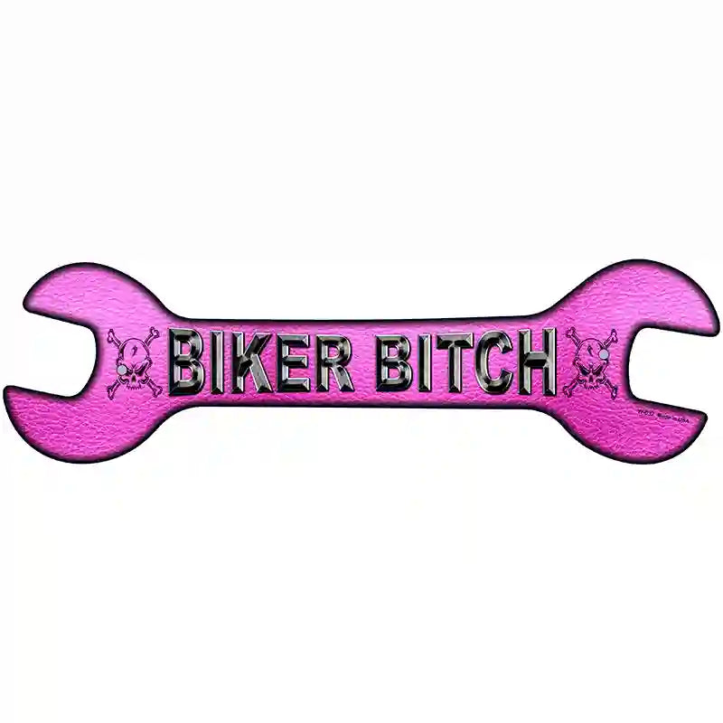 Biker Bitch Novelty Metal Wrench Sign W-032