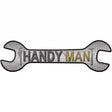 Handyman Novelty Metal Wrench Sign W-072