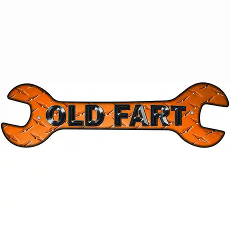 Old Fart Novelty Metal Wrench Sign W-092