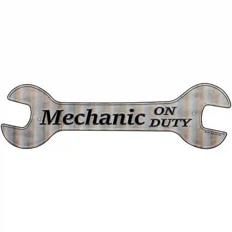 Mechanic On Duty Novelty Metal Wrench Sign W-114