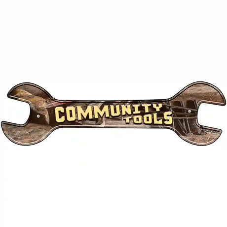 Community Tools Novelty Metal Wrench Sign W-138