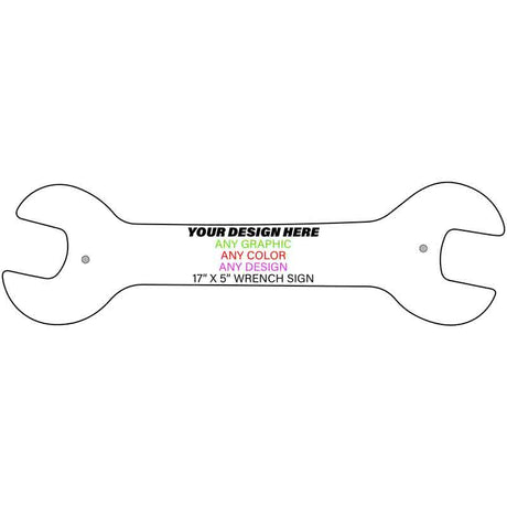 Personalized Design Your Own Custom Novelty Aluminum Wrench Sign | 17" x 5"