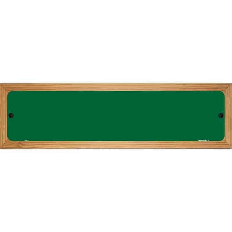 Green Solid Blank Novelty Metal Street Sign 19" x 5.5" (WB-K)