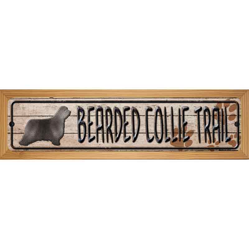 Bearded Collie Trail Novelty Metal Street Sign 19" x 5.5" (WB-K)