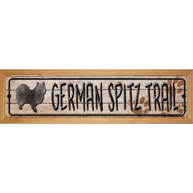 German Spitz Trail Novelty Metal Street Sign 19" x 5.5" (WB-K)