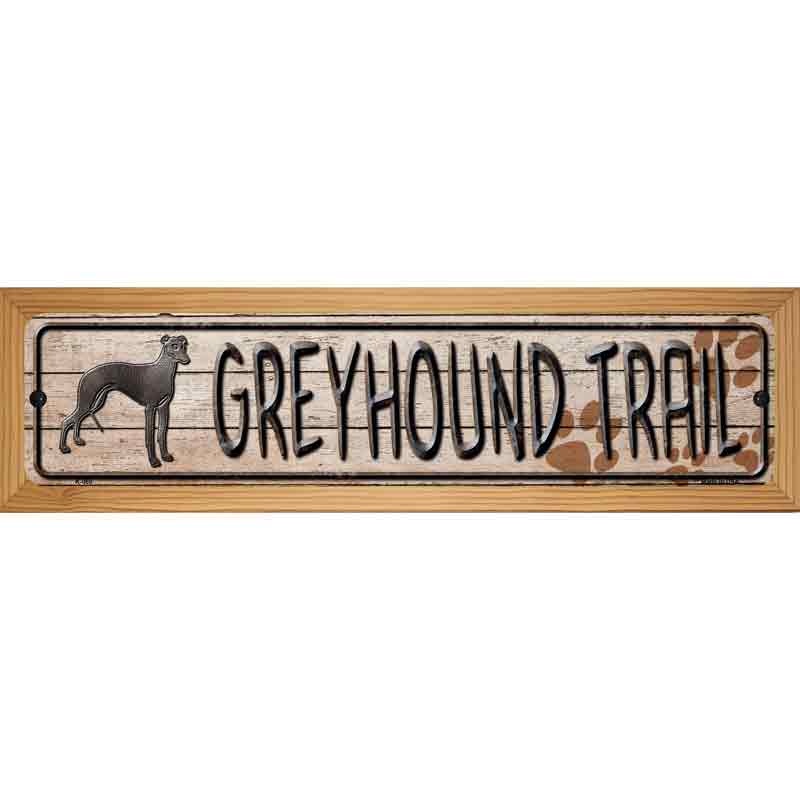 Greyhound Trail Novelty Metal Street Sign 19" x 5.5" (WB-K)