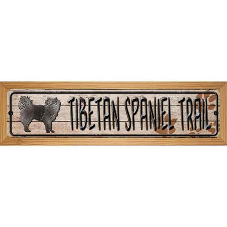 Tibetan Spaniel Trail Novelty Metal Street Sign 19" x 5.5" (WB-K)