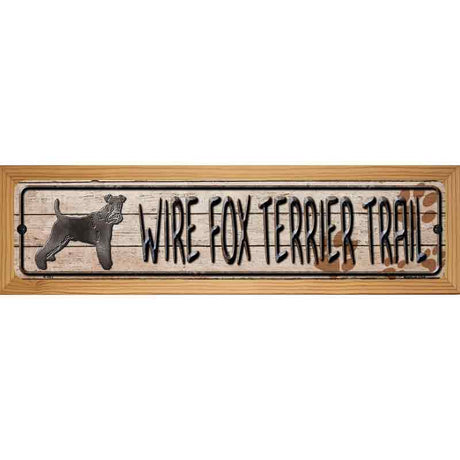 Wire Fox Terrier Trail Novelty Metal Street Sign 19" x 5.5" (WB-K)