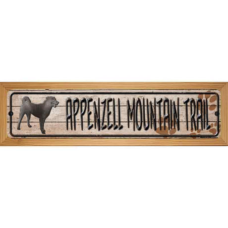 Appenzell Mountain Dog Trail Novelty Metal Street Sign 19" x 5.5" (WB-K)