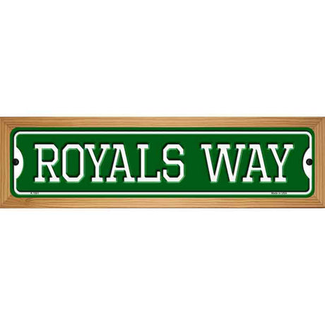 Royals Way Novelty Metal Street Sign 19" x 5.5" (WB-K)