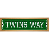 Twins Way Novelty Metal Street Sign 19" x 5.5" (WB-K)