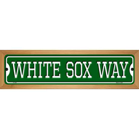 White Sox Way Novelty Metal Street Sign 19" x 5.5" (WB-K)