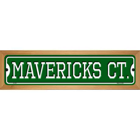 Mavericks Ct Novelty Metal Street Sign 19" x 5.5" (WB-K)