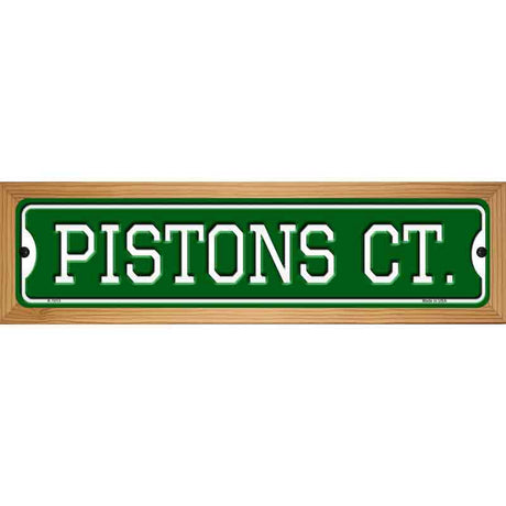 Pistons Ct Novelty Metal Street Sign 19" x 5.5" (WB-K)