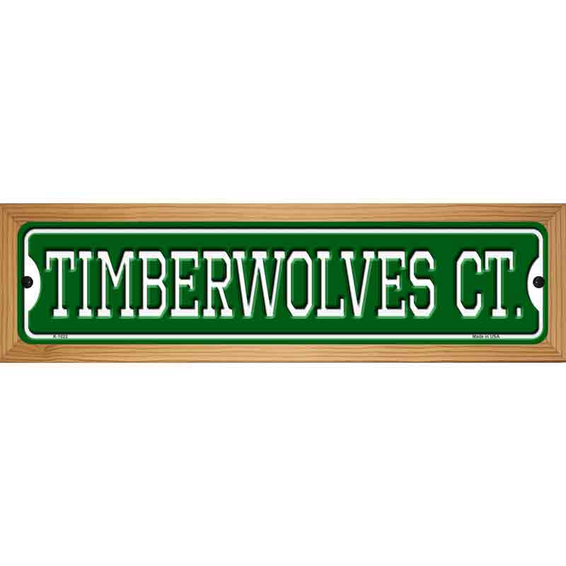 Timberwolves Ct Novelty Metal Street Sign 19" x 5.5" (WB-K)