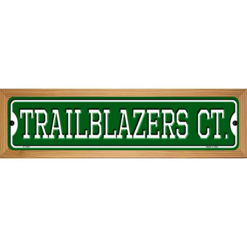 Trailblazers Ct Novelty Metal Street Sign 19" x 5.5" (WB-K)