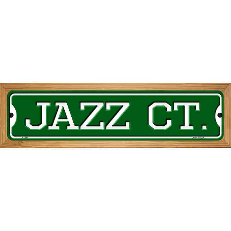 Jazz Ct Novelty Metal Street Sign 19" x 5.5" (WB-K)