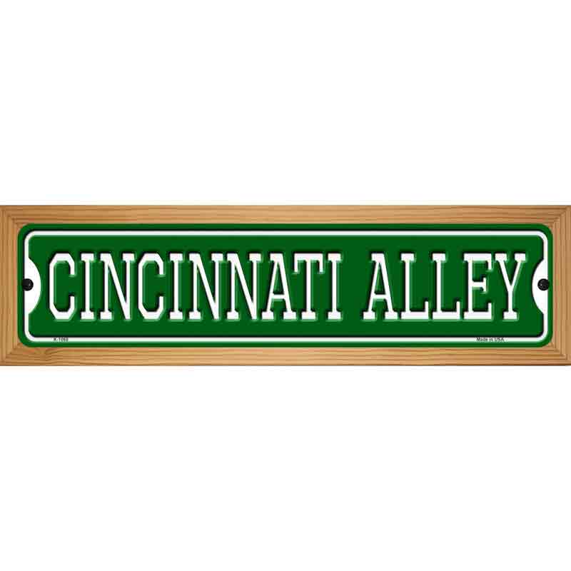 Cincinnati Alley Novelty Metal Street Sign 19" x 5.5" (WB-K)