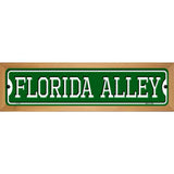 Florida Alley Novelty Metal Street Sign 19" x 5.5" (WB-K)