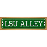 LSU Alley Novelty Metal Street Sign 19" x 5.5" (WB-K)