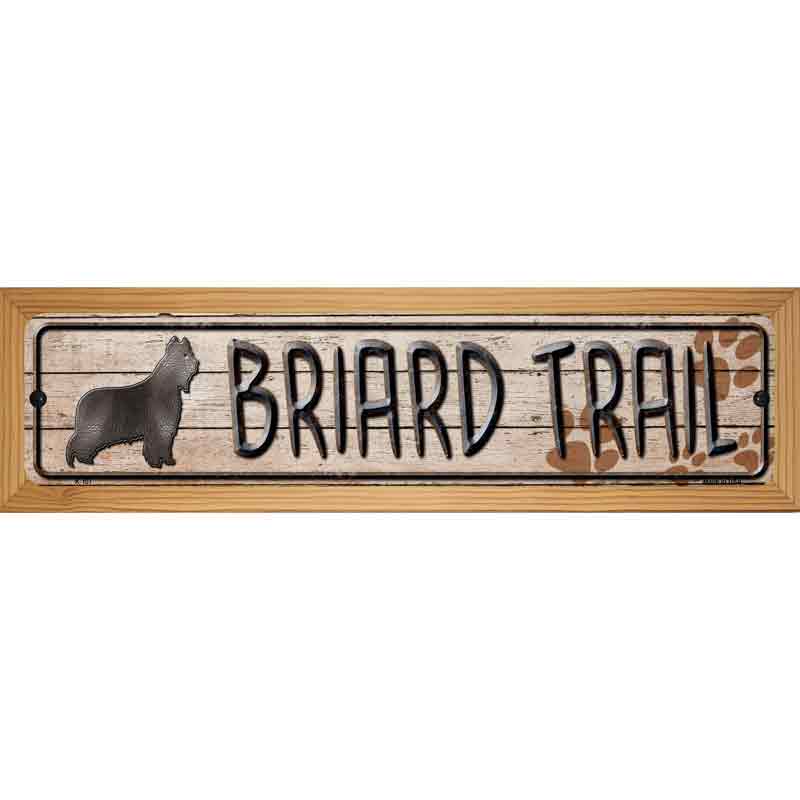 Briard Trail Novelty Metal Street Sign 19" x 5.5" (WB-K)