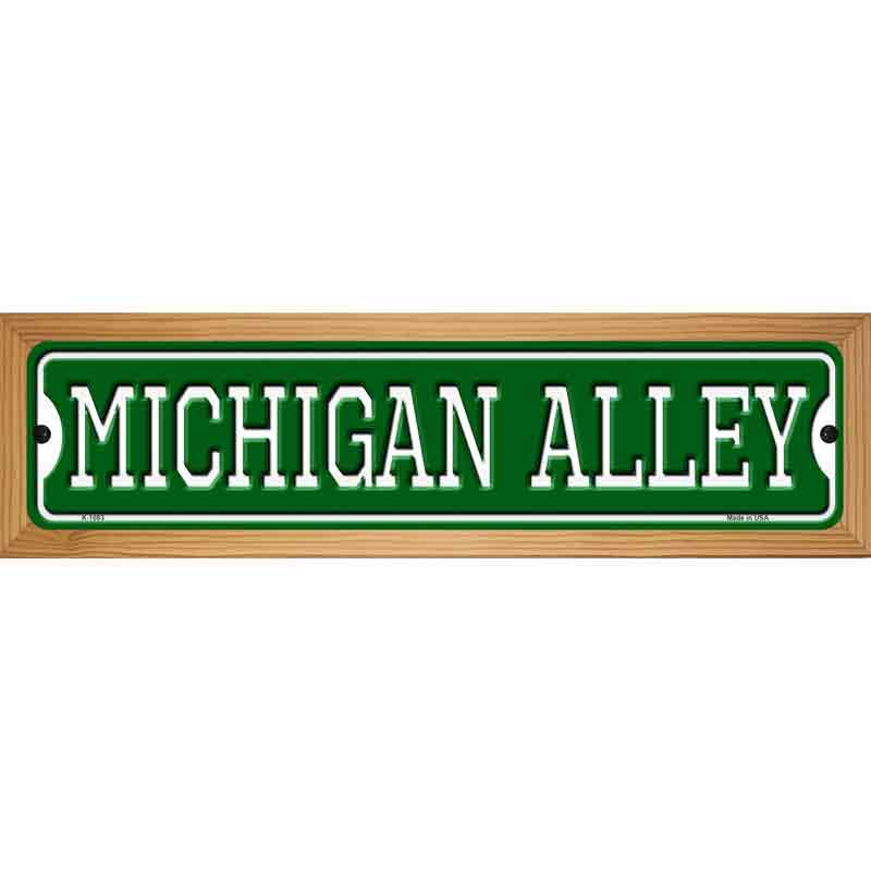 Michigan Alley Novelty Metal Street Sign 19" x 5.5" (WB-K)