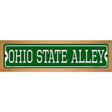 Ohio State Alley Novelty Metal Street Sign 19" x 5.5" (WB-K)