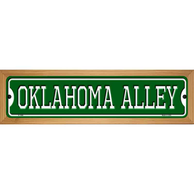 Oklahoma Alley Novelty Metal Street Sign 19" x 5.5" (WB-K)