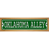 Oklahoma Alley Novelty Metal Street Sign 19" x 5.5" (WB-K)